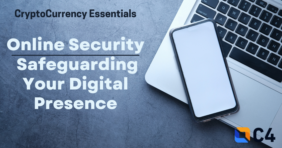 Online Security Best Practices: Safeguarding Your Digital Presence