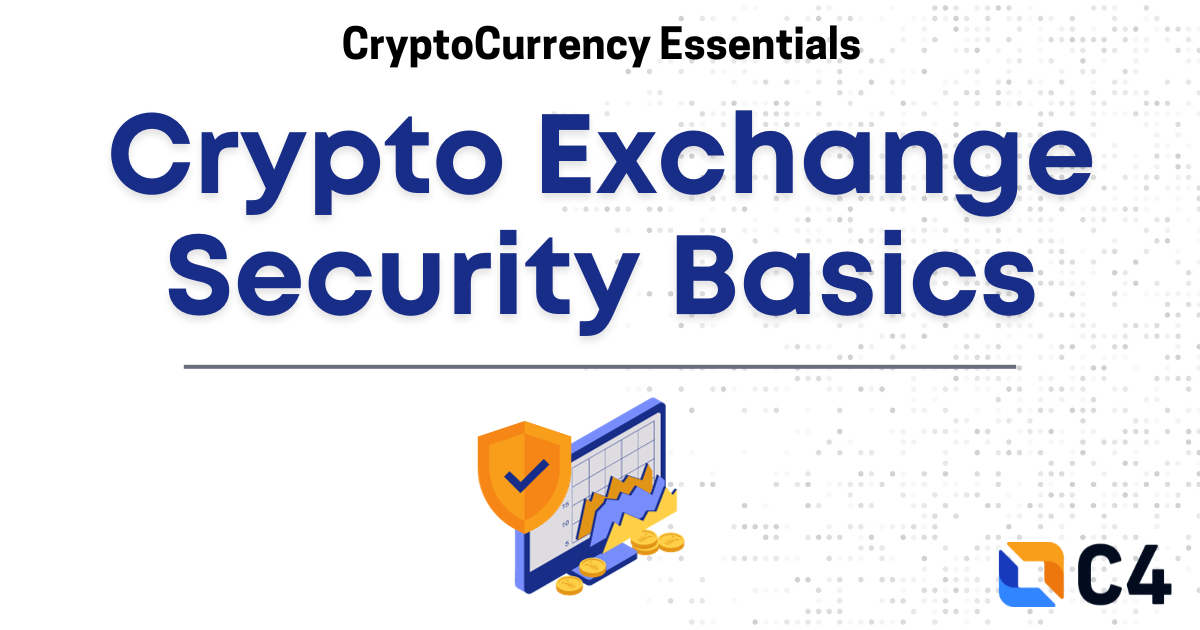 Cryptocurrency Exchange Security Basics